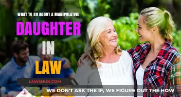 Handling a Manipulative Daughter-in-Law: Strategies for Family Harmony