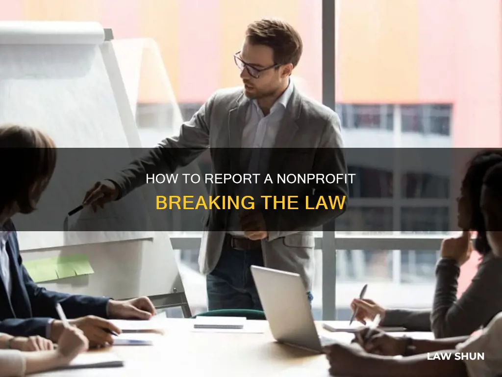 what to do if a 501c3 is breaking the law