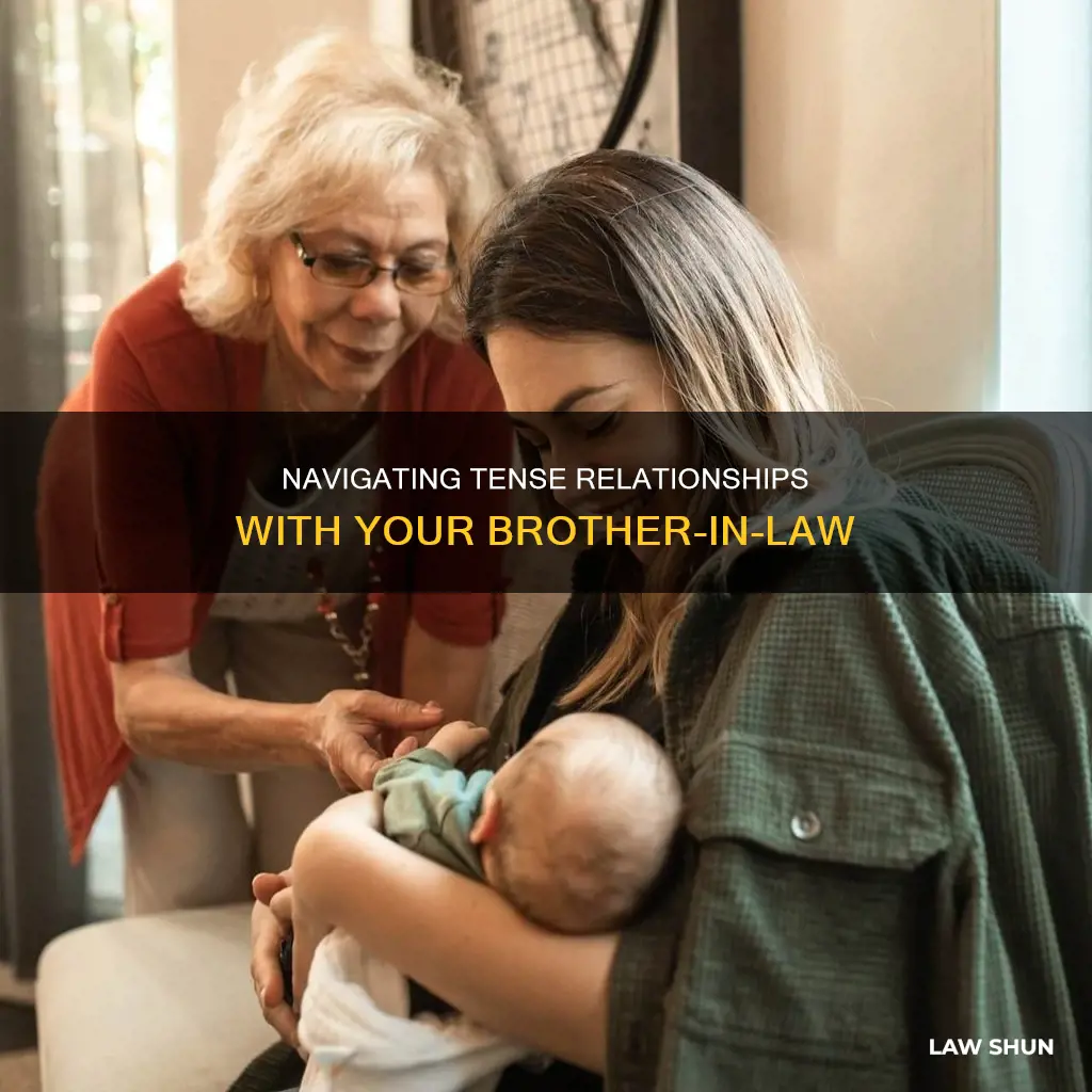what to do if your brother in-law hates you