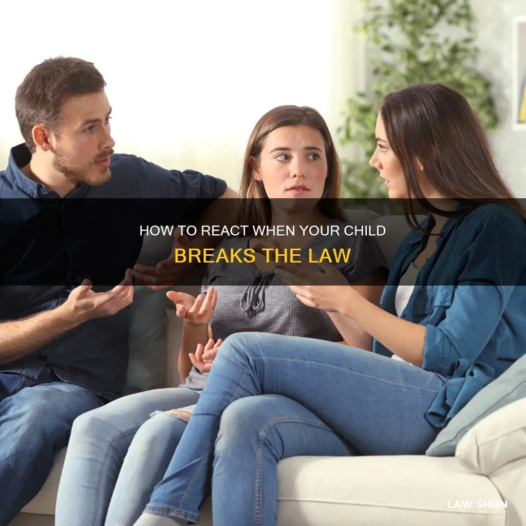 what to do if your child is breaking the law