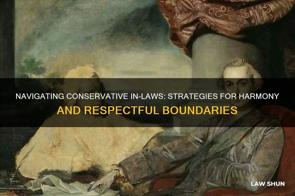 what to do when your in laws are conservative