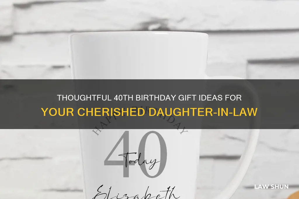 what to give a daughter in law for 40th birthday