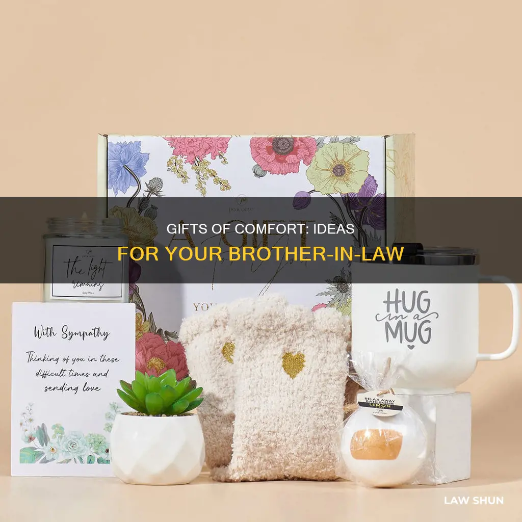 what to give brother in law who lost dad