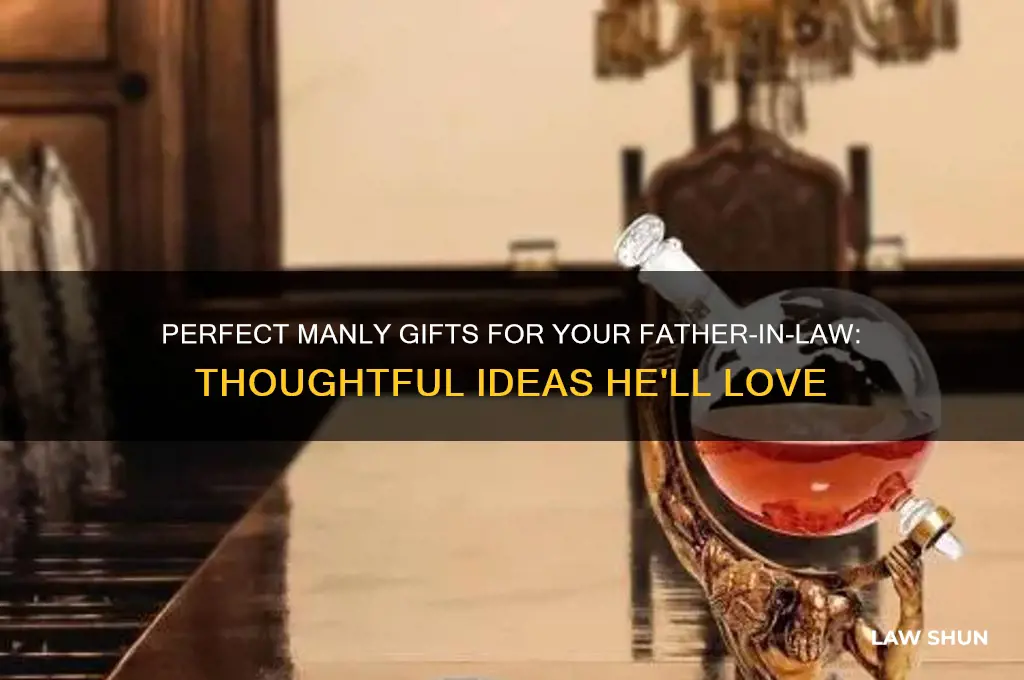 what to give manly father in law
