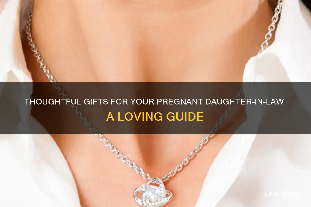 what to give your pregnant daughter in law