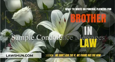 Fond Farewell to a Brother-in-Law: Flowers and Words