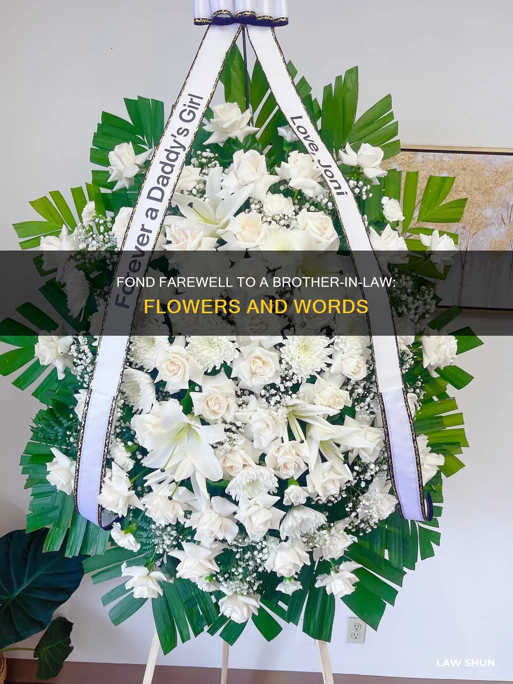 what to write on funeral flowers for brother in law