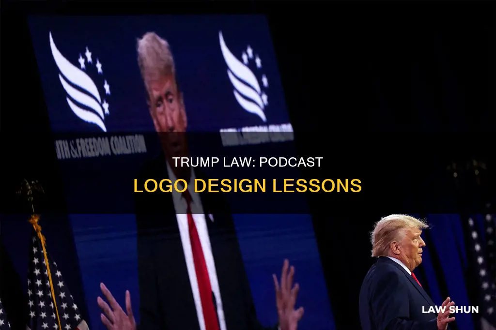 what trump law can teach podcast logo