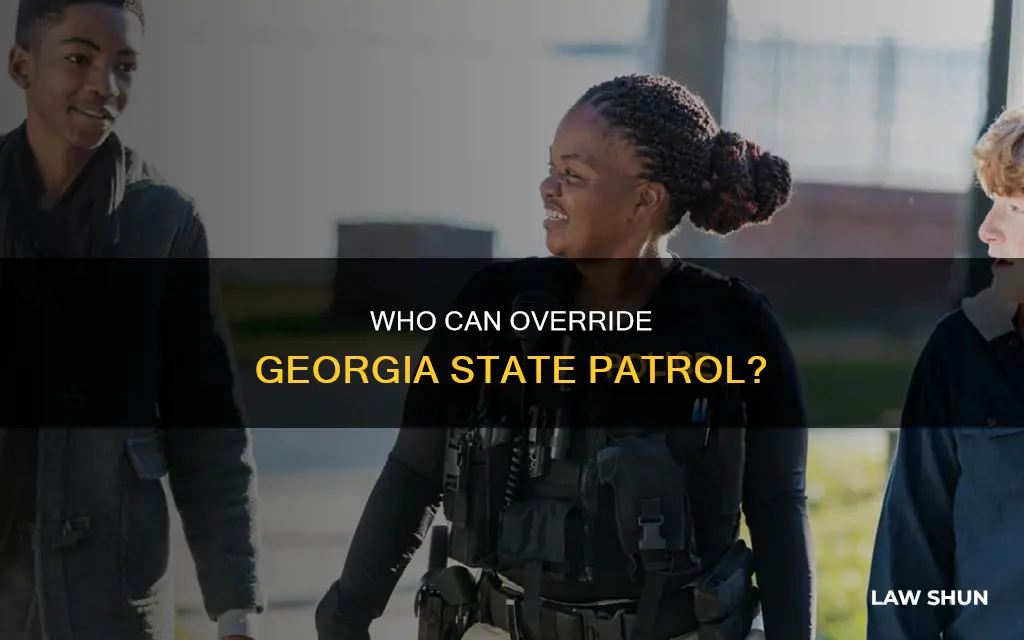 what type of law enforcement can override georgia state patrol