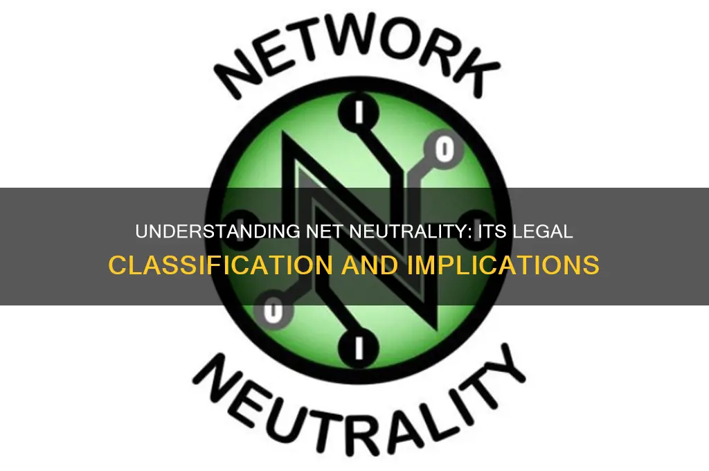 what type of law is net neutrality