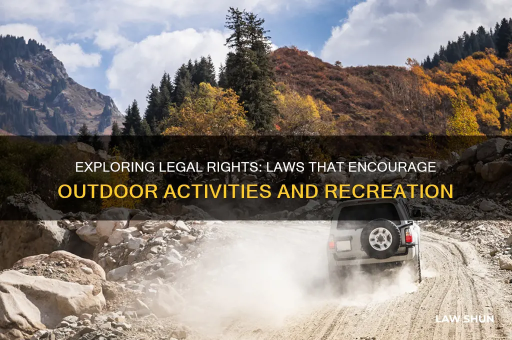 what type of law lets you spend time outside