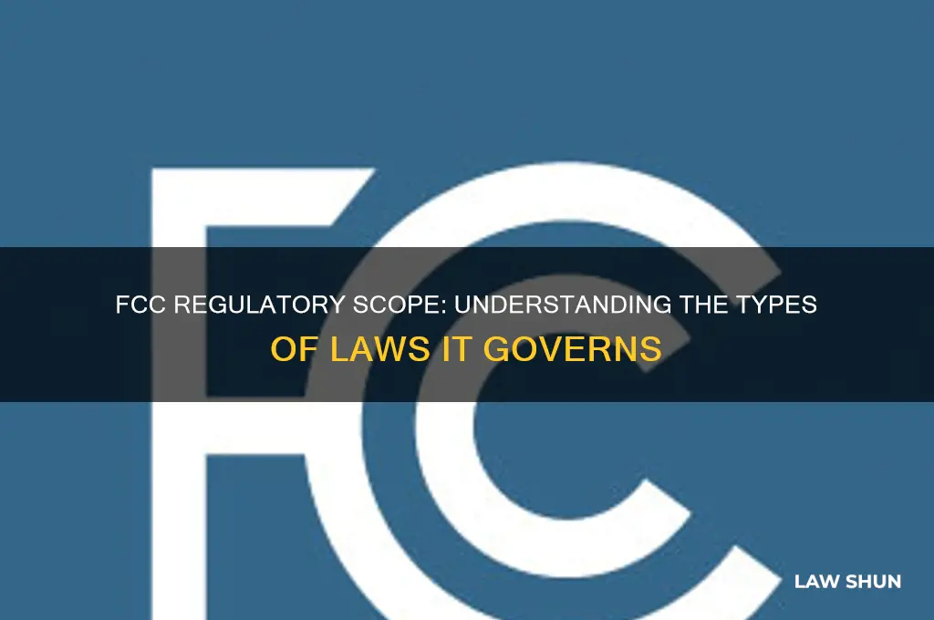 what type of laws are considered by fcc