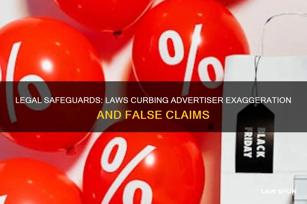 what types of laws prevent advertisers from exaggerating