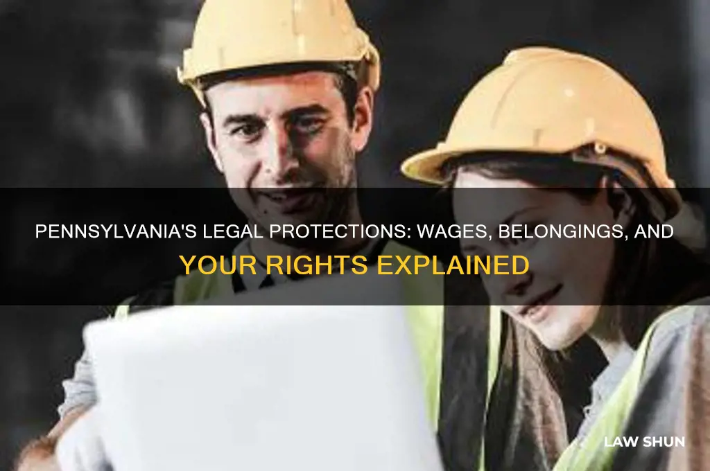 what wages and belongings are shielded by law in pennsylvania