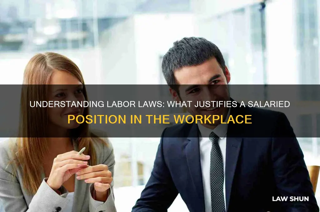 what warrants a salaried psotition labor laws