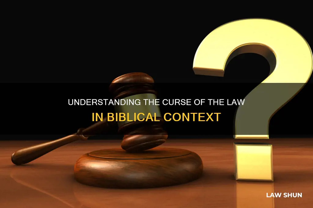 what was the curse of the law in the bible