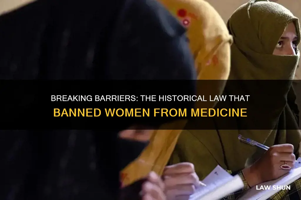 what was the law that said women couldnt be doctors