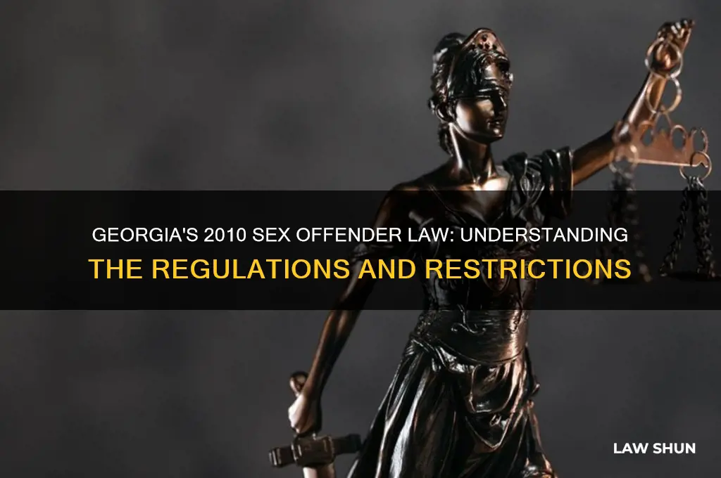 what was the sexoffender law in georgia in 2010