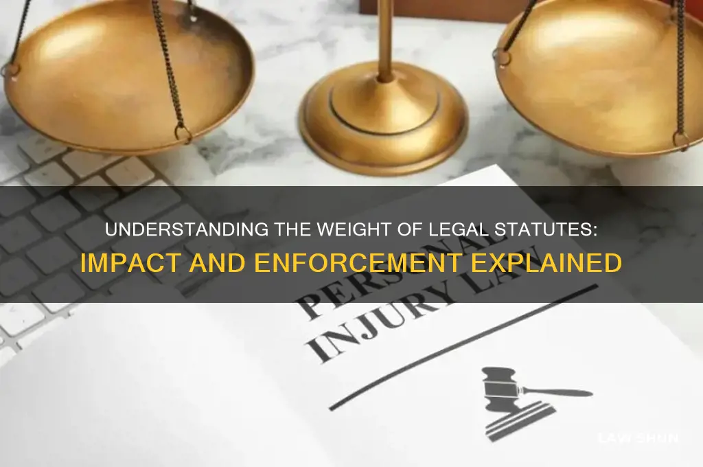 what weights do certain laws carry