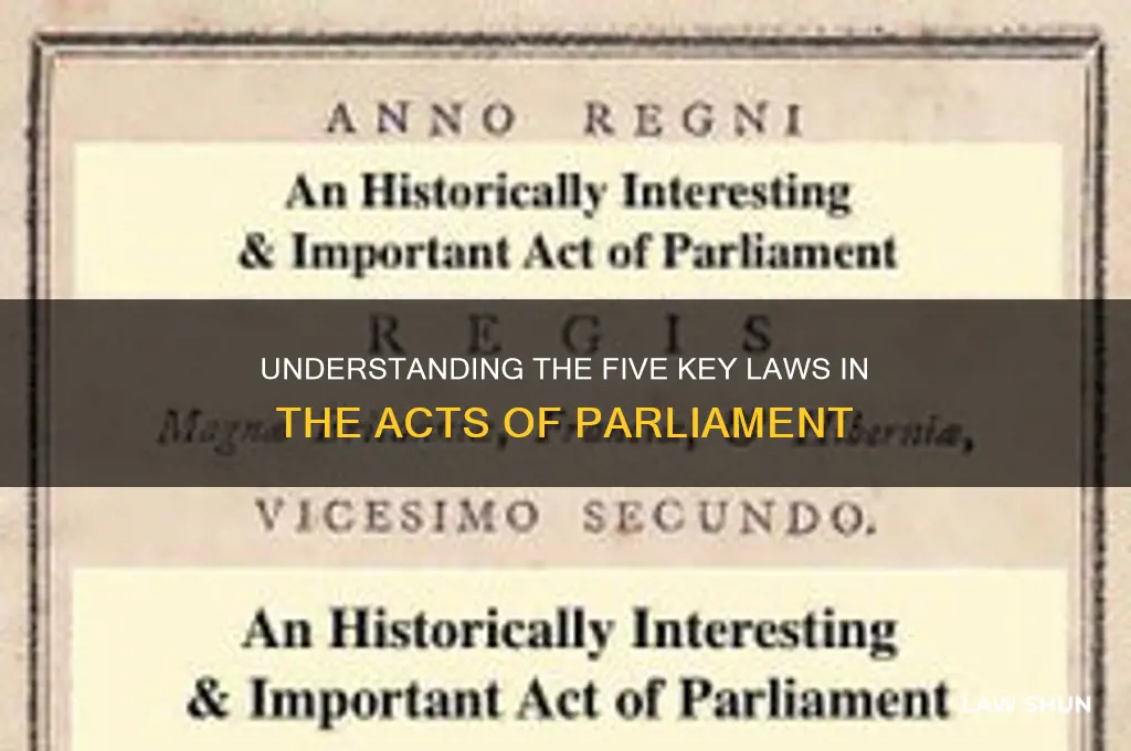 what were the 5 laws in the acts