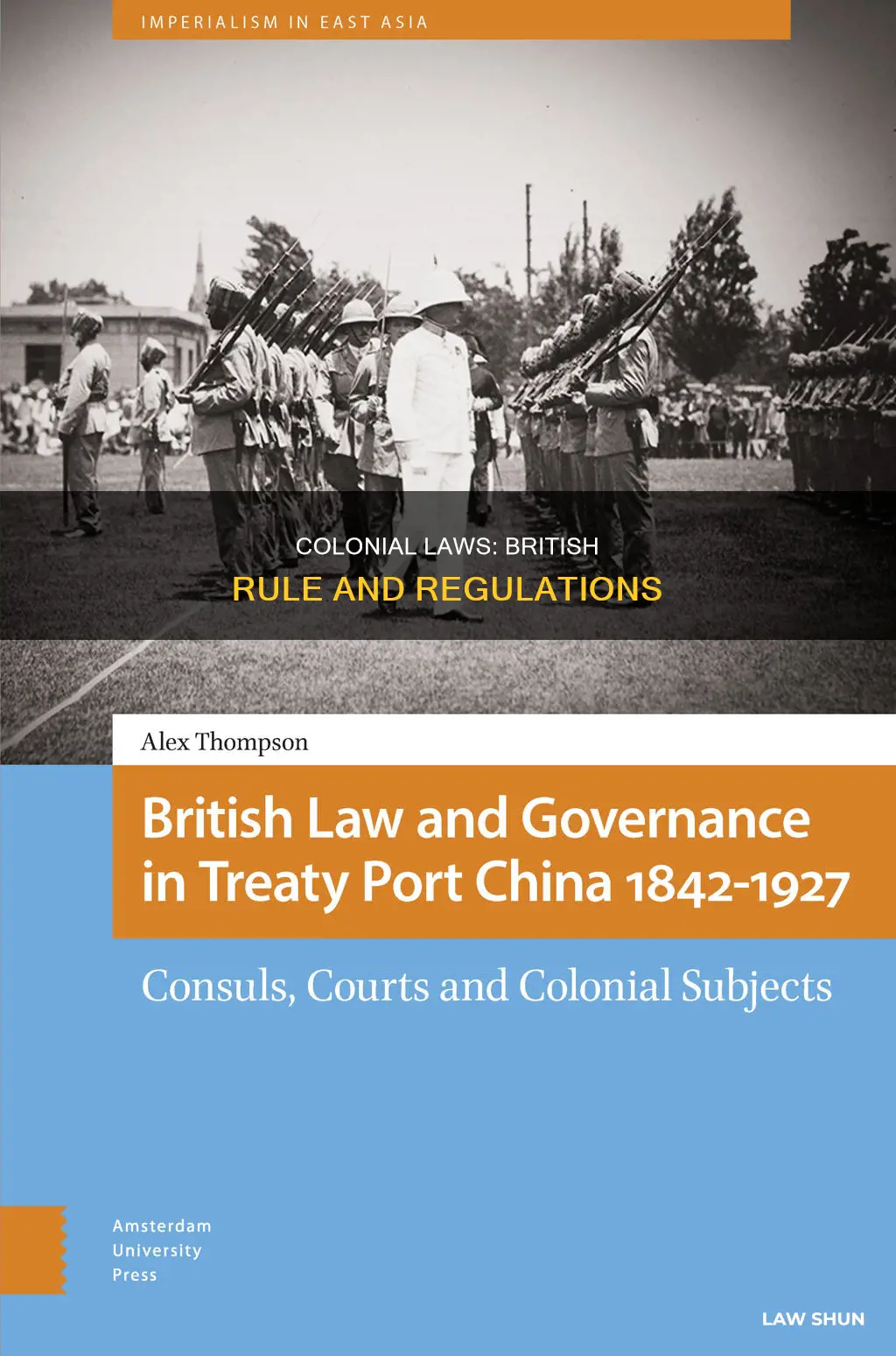 what were the different colonial british laws