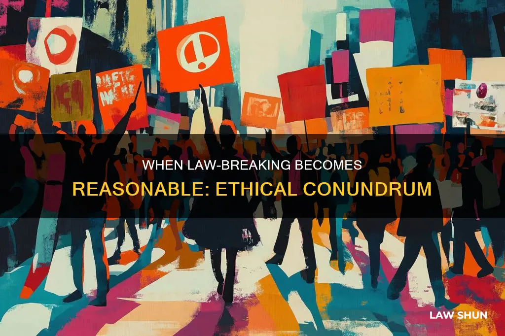 what would be a reasonable time to break a law