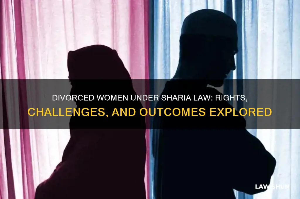 what would happen to all divorced women under shahira law