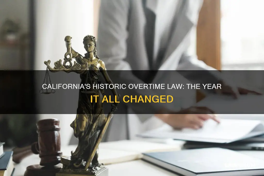 what year did california overtime become law