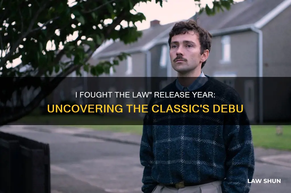 what year did i fought the law come out