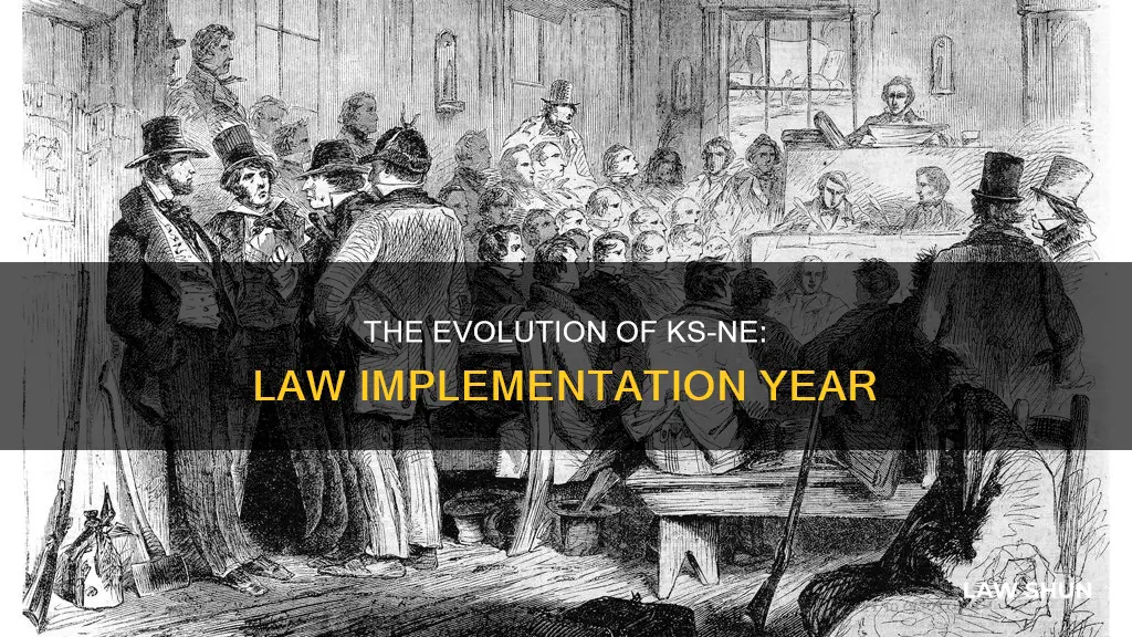 what year did ks-ne become a law