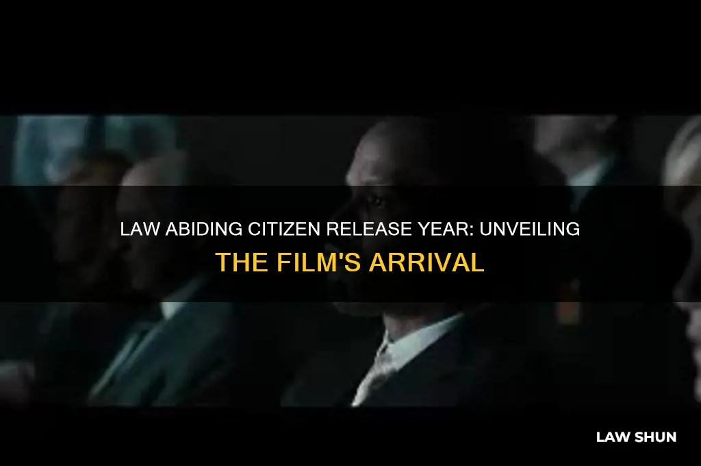 what year did law abiding citizen come out