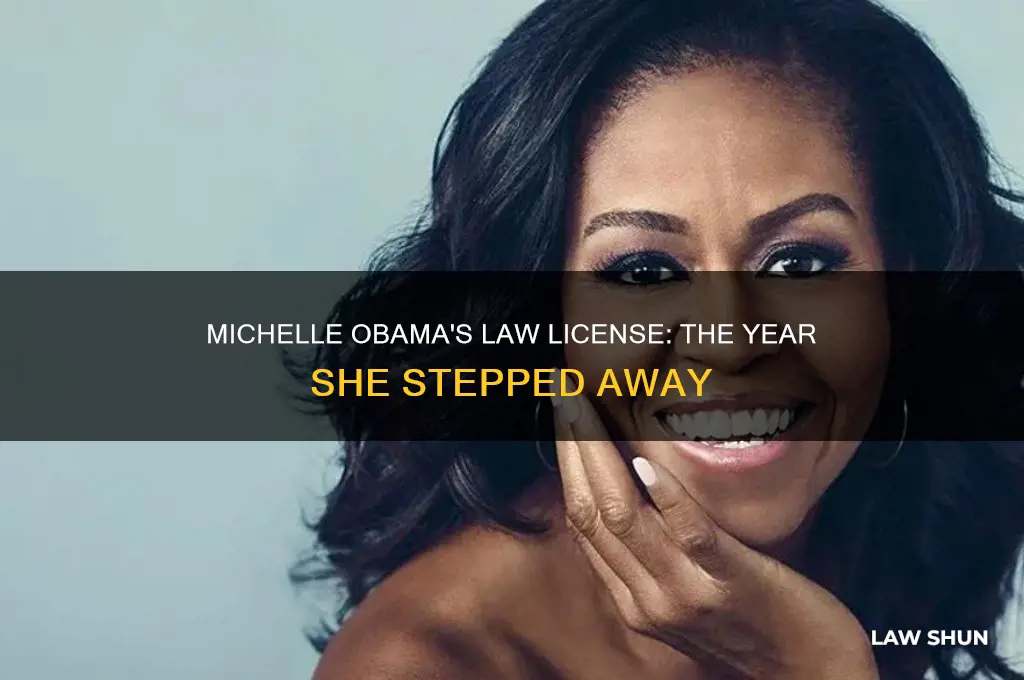 what year did michelle obama relinguish her law license
