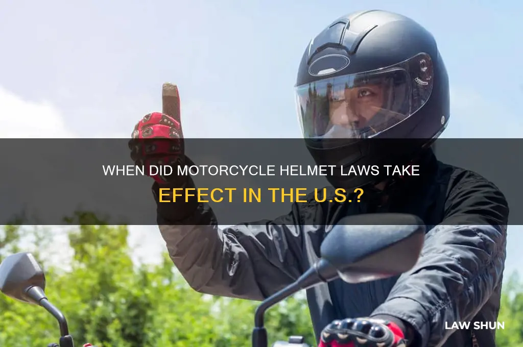 what year did motorcycle helmet laws come into affect