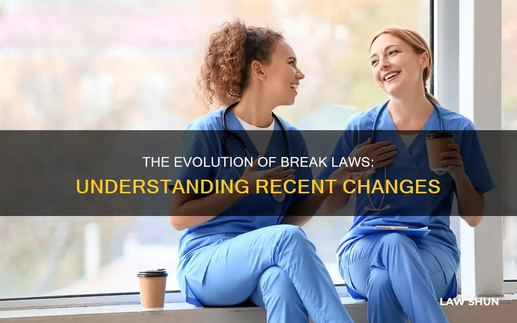 what year did the law change about breaks