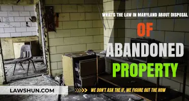Maryland's Abandoned Property Disposal Laws: What You Need to Know
