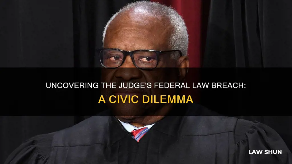 when a civic judge is breaking federal law