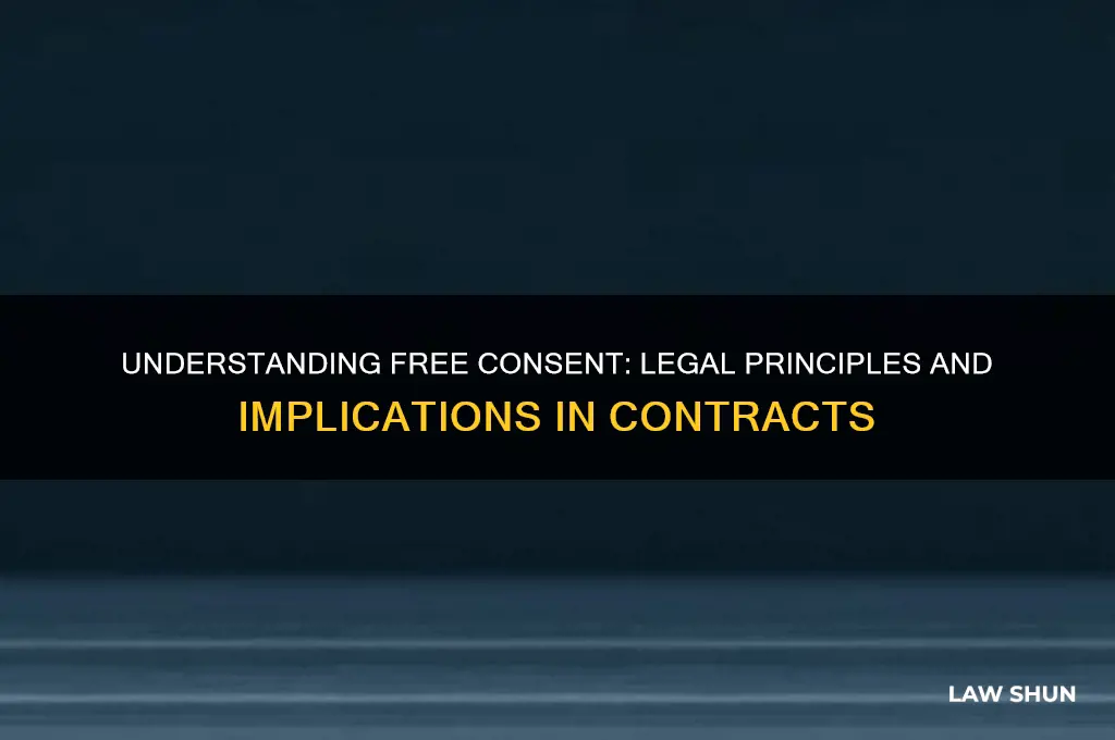when a consent is said to be free in law