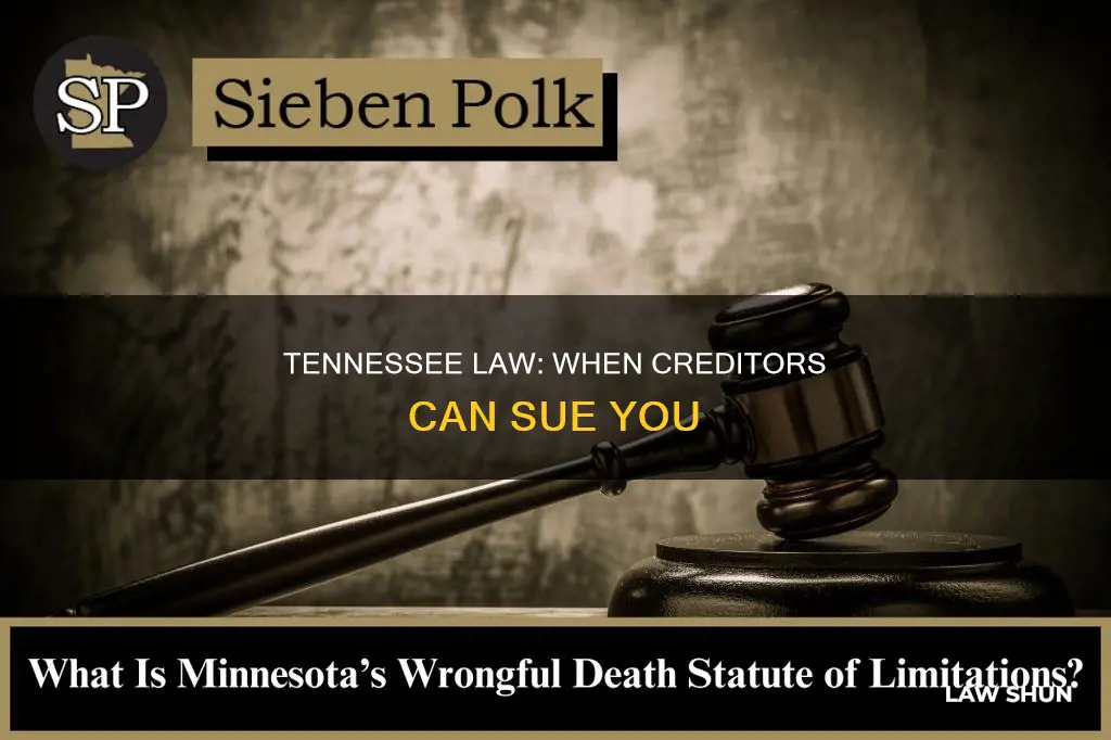 when can a creditors sue by tennessee law