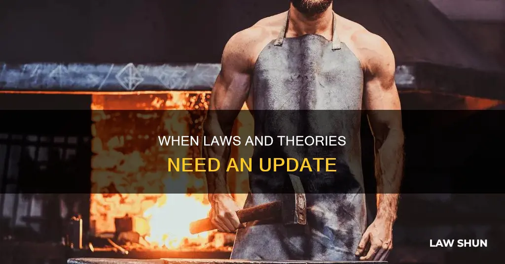 when can a law or theory be changed