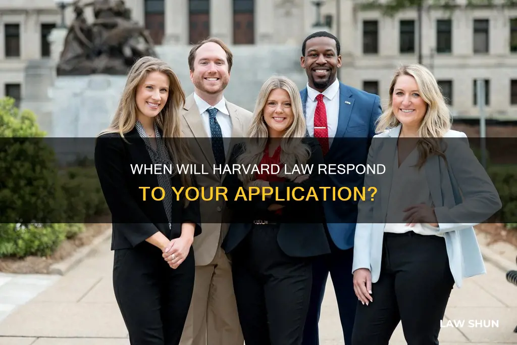 when can i expect a resposne from harvard law