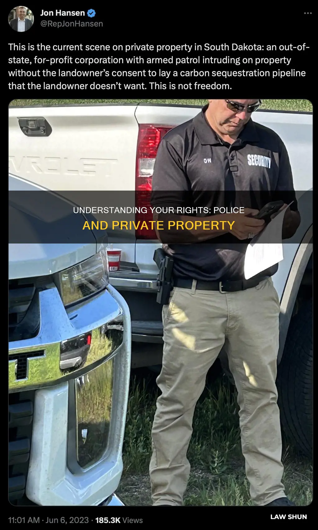 when can law enforcement come on private property
