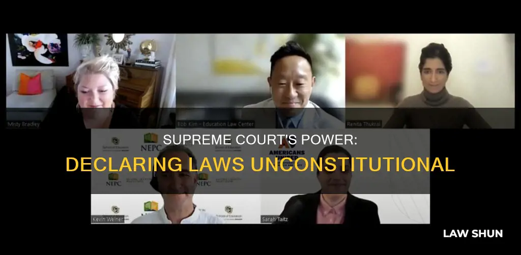 when can the supreme court declare a law unconstitutional