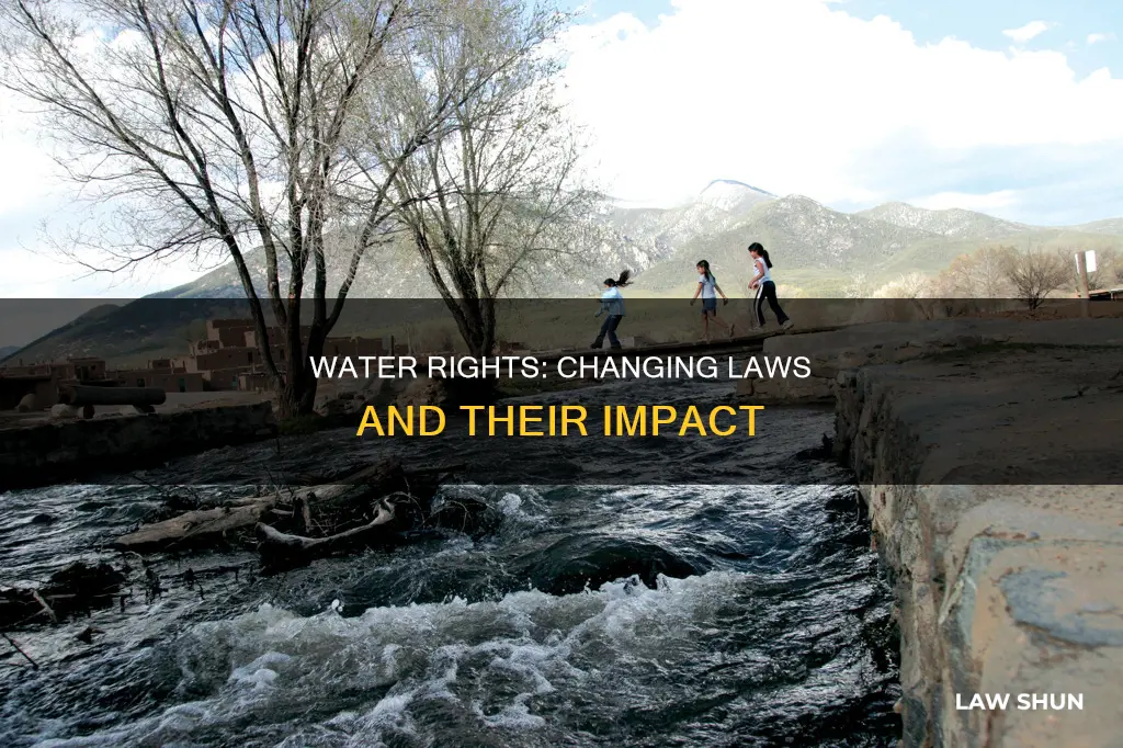 when can water rights laws be changed