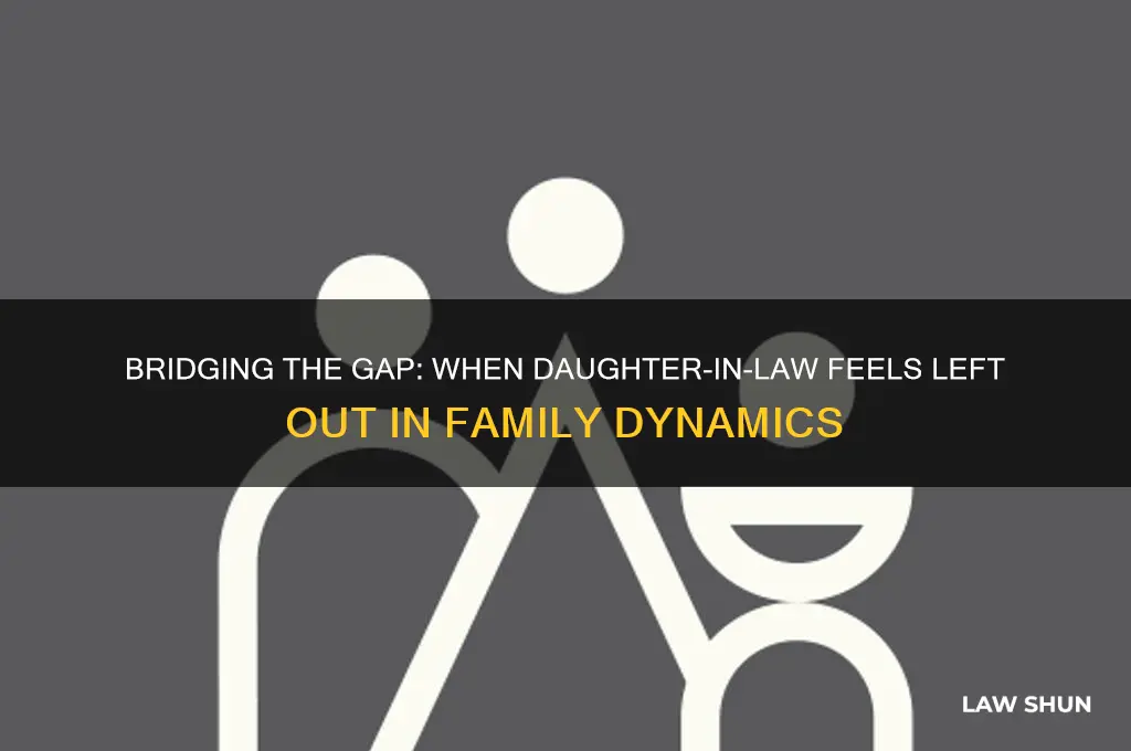 when daughter-in-law feels left out