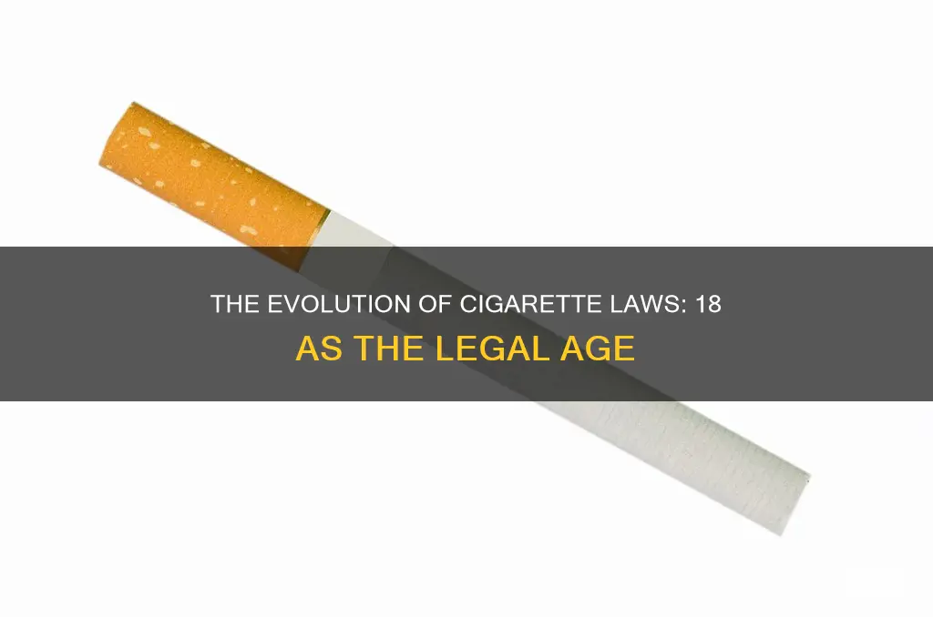 when did 18 become law for cigearettess