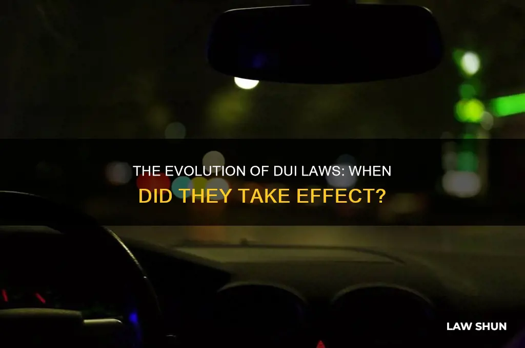when did dui laws go into affect