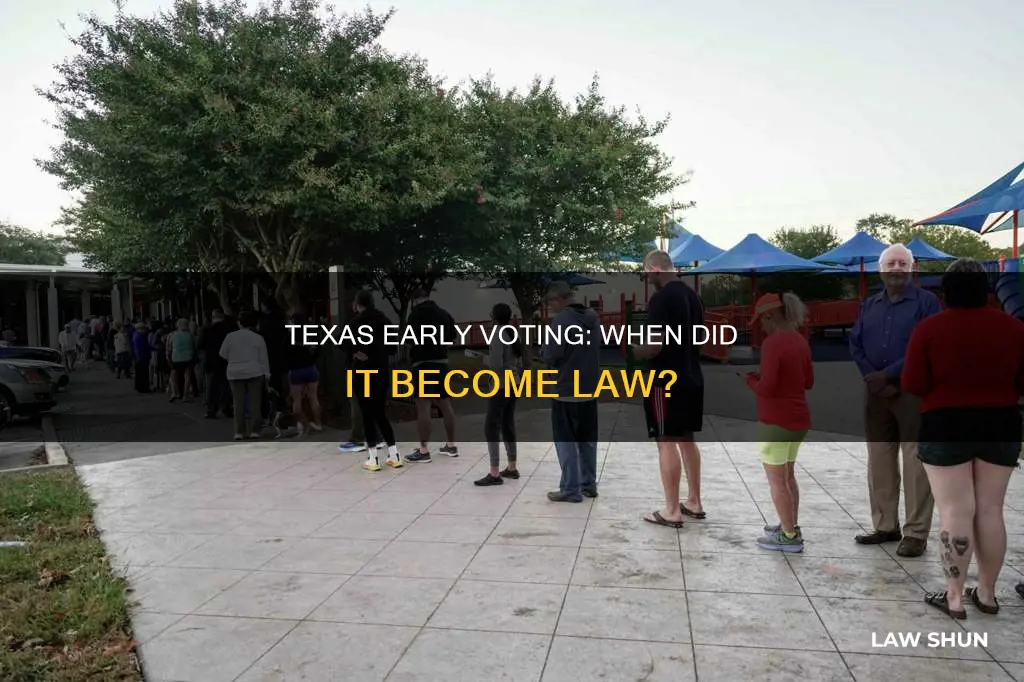 when did early voting become the law in texas