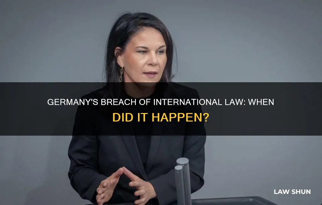 when did germany break international law