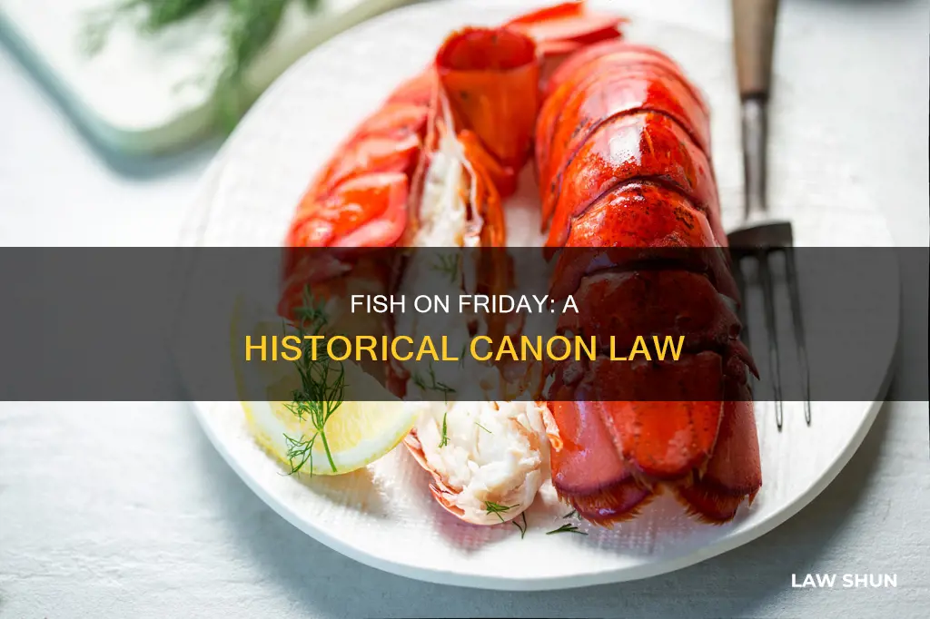 when did it become canon law to eat fish