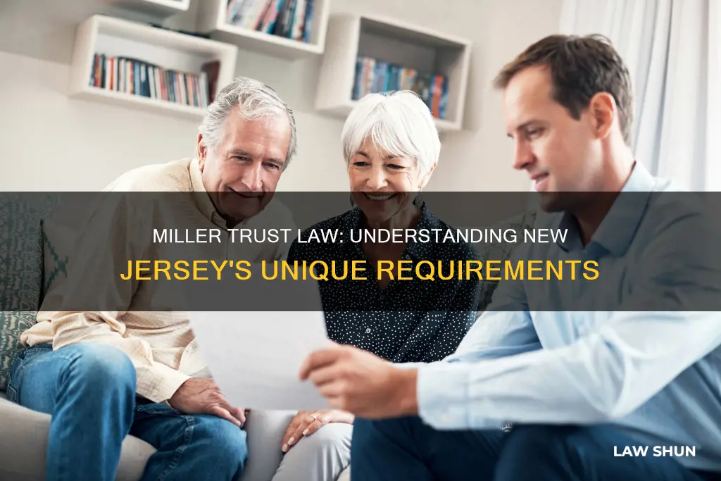 when did miller trust become law in nj